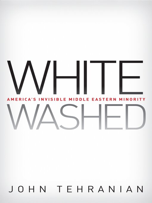 Title details for Whitewashed by John Tehranian - Available